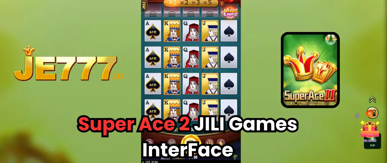 Super Ace 2 JILI Games-এর বিস্তারিত রিভিউ: JE777-এ কার্ড-থিম স্লটের অসাধারণ অভিজ্ঞতা 2 InterFace Super Ace