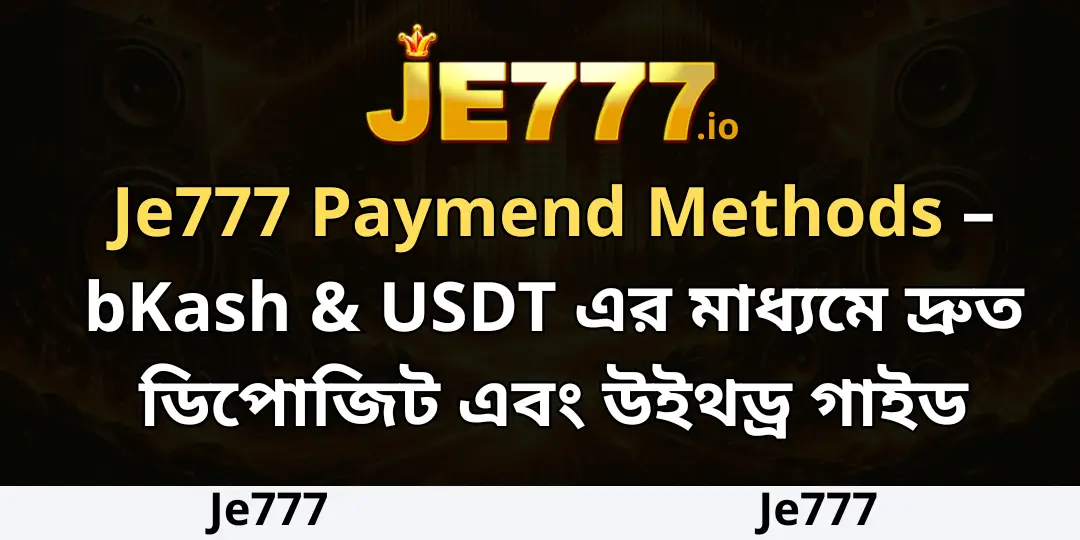 Je777 Paymend Methods 1 Je777 paymend