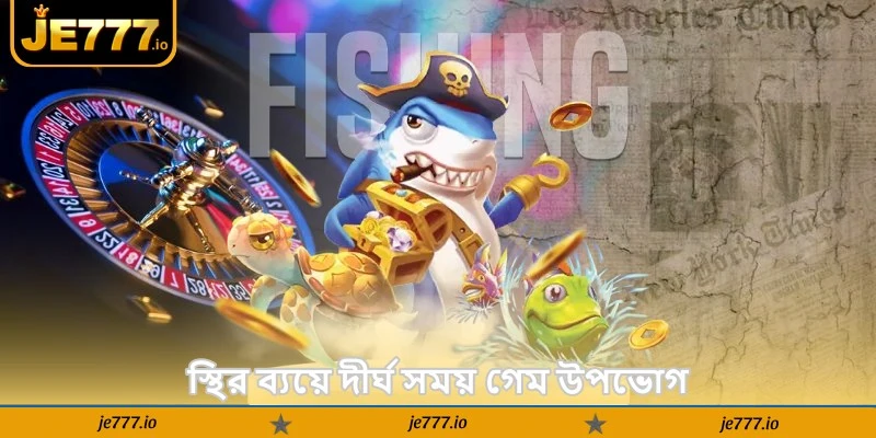 Happy Fishing Tips – অনলাইনে বড় পুরস্কার জিতুন - JE777 4 স্থির ব্যয়ে দীর্ঘ সময় গেম উপভোগ